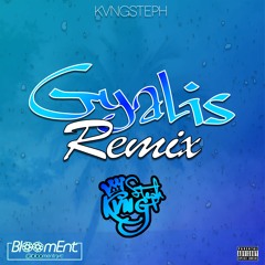 102 - Gyalis Remix - Kvngsteph (@kvngsteph._)