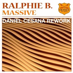 Ralphie B - Massive (Daniel Cesana Rework)