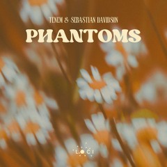 TENEM & Sebastian Davidson - Phantoms