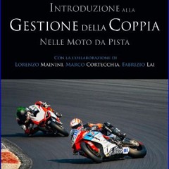 ebook read [pdf] ⚡ Introduzione alla gestione della coppia nelle moto da pista (Italian Edition) F