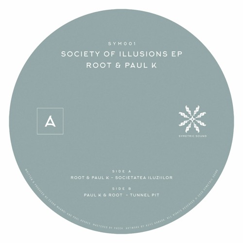 A. Root & Paul K - Societatea Iluziilor [SYM001]