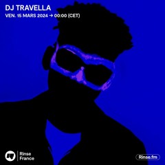 DJ Travella - 14 Mars 2024