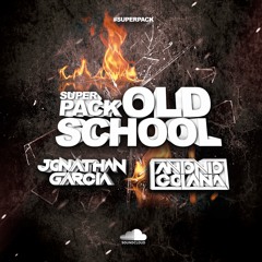 Super Pack Old School By Jonathan Garcia & Antonio Colaña