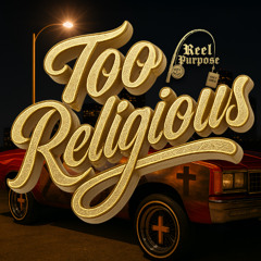 Too Religious