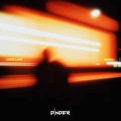 Savana - Chris Lake (Ginger Remix) [Extended]