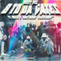 8 To Da Gates (feat. Melly G, Matt Mdub & Flash Davis)