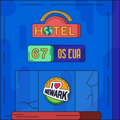 Hotel #67 - Os EUA