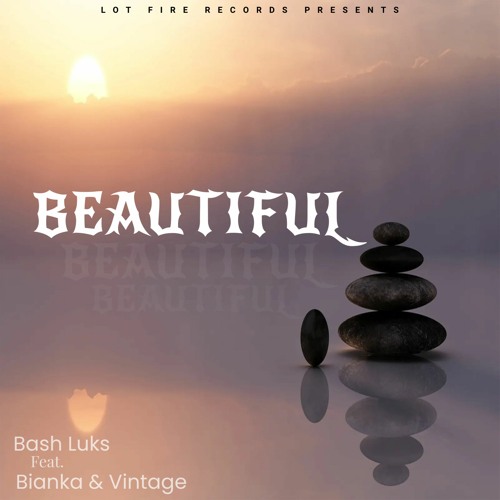 Beautiful (Feat. Bianka and Vintage)