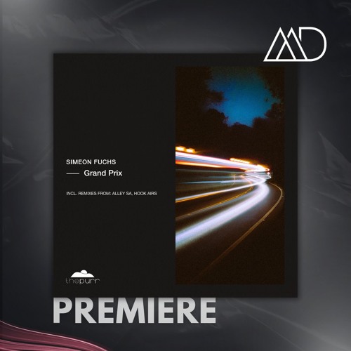 PREMIERE: Simeon Fuchs - Grand Prix (Original Mix) [The Purr]