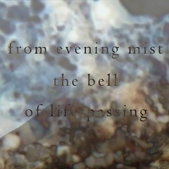 The Mist Bell Tolls [Naviarhaiku332]
