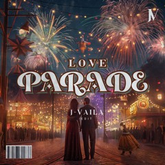 Love Parade - (JVAILA edit) [BUY=FREE DOWNLOAD]