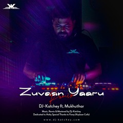 Zuvaan Yaaru Remix
