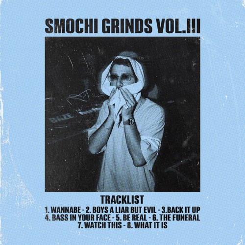 What It Is (Smochi Grind)