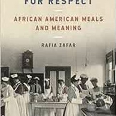 free KINDLE 📝 Recipes for Respect: African American Meals and Meaning (Southern Food