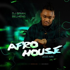 AFRO HOUSE MIX 2025