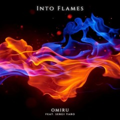 Into Flames feat. Sergi Yaro