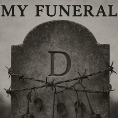My Funeral