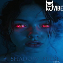 Shadow Pulse (by MoVibeee)