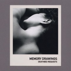 Memory Drawings - A Final Request