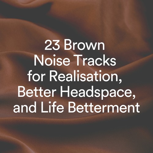 Brown Noise for ADHD Focus