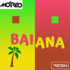 Baiana -  Francesco Moreo Remix