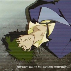Lullaby for Spike (Blue) Cowboy Bebop