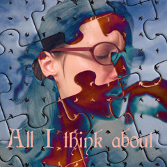 Secrets (All I Think About)