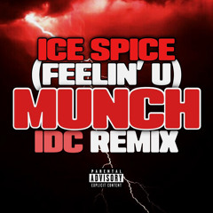 MUNCH (FEELIN’ U) REMIX