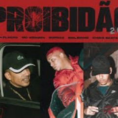 Proibidão "2021" - Borges | Bielzin | MC Rodson | Flacko (prod. Chris Beats Zn)