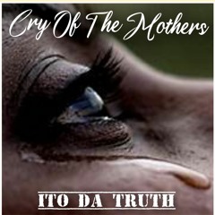 CRY OF MOTHERS