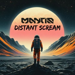 MANTIS - Distant Scream (No Mastering)