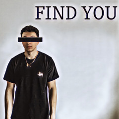 FIND YOU ft. (GINO & CapsCtrl)