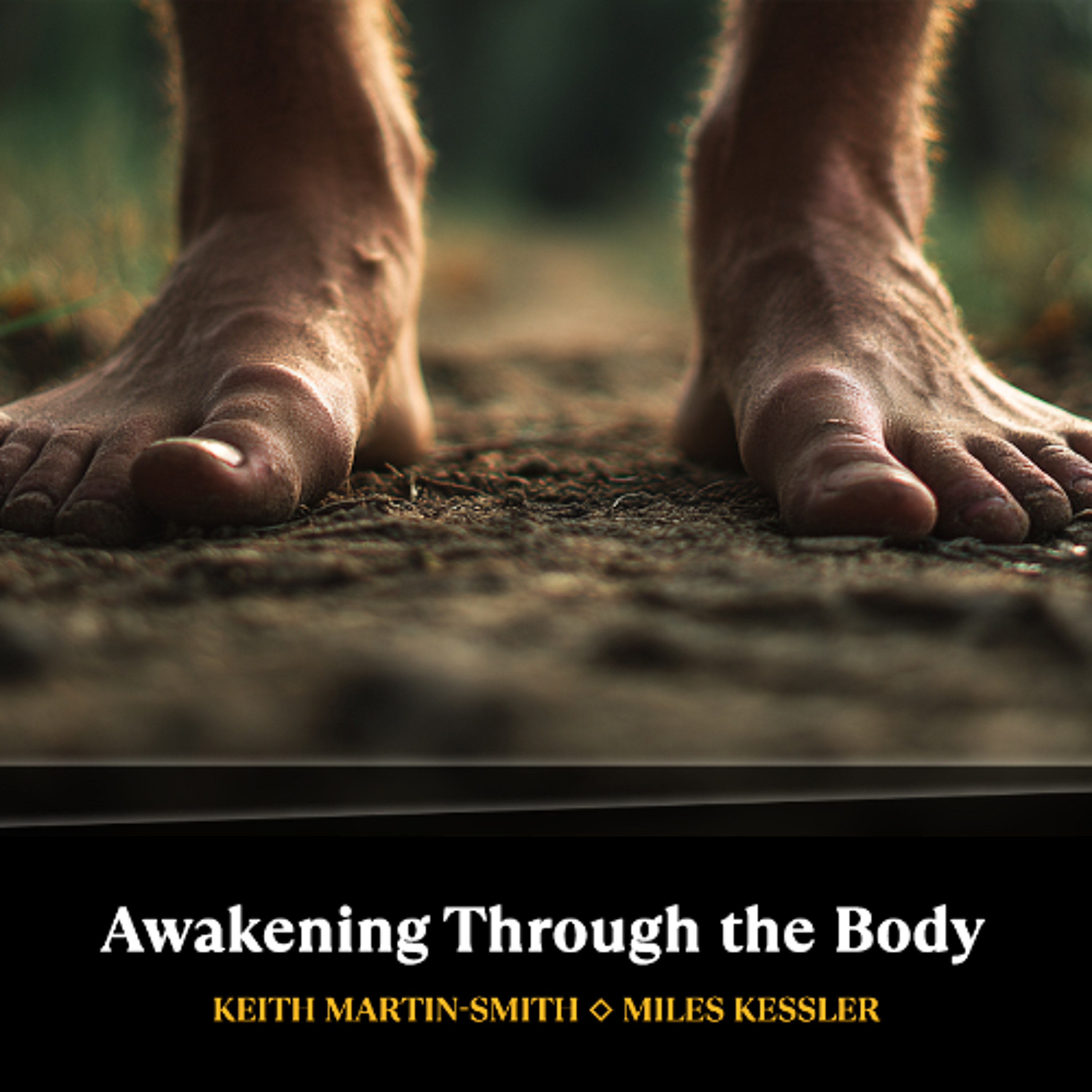 Awakening Through the Body