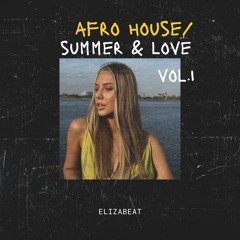 Elizabeat - afro house / summer & love