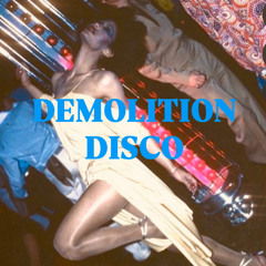DEMOLITION DISCO ....Nicks dynamite disco mix Nov 25
