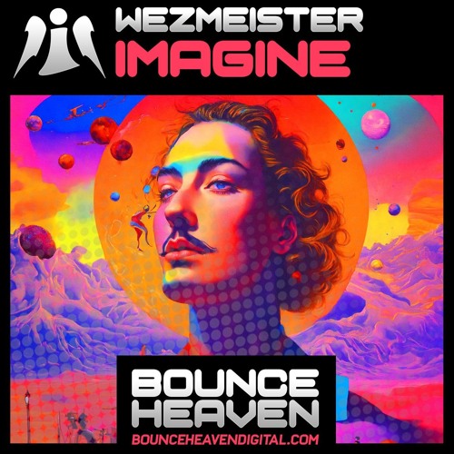 Wezmeister - Imagine [sample] Out 7th June Bounce Heaven Digital