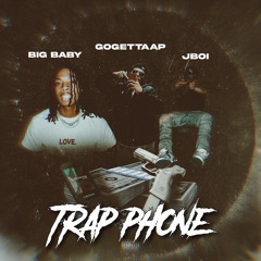 Trap Phone (Ft Big Baby Slime X JBOI)