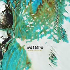 Serere - Early Summer