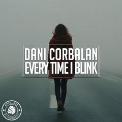 Dani Corbalan - Every Time I Blink