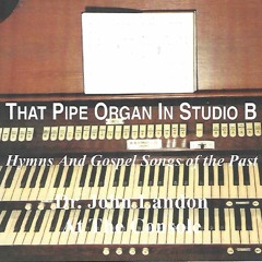 That Pipe Organ In Studio B