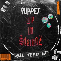 Puppet EDM - All Tied Up [Free Download]