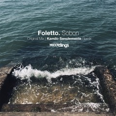 Premiere: Foletto - Sobon (Kamilo Sanclemente Remix) [Stripped Recordings]
