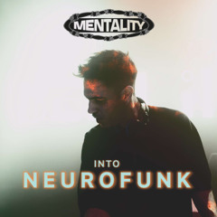 INTO NEUROFUNK