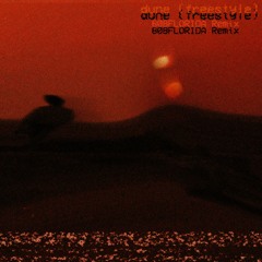 dune (freestyle) [808FLORIDA Remix] (prod. yungenob)