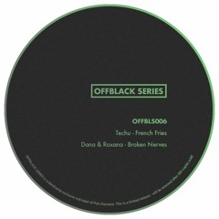 Dana & Roxana - Broken Nerves [OFFBLS006]