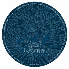 Javi - ILLUSION EP (snippets)