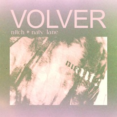 VOLVER feat. NATY LANE