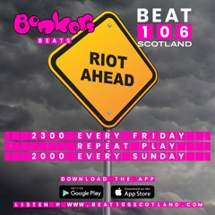 Bonkers Beats #20 on Beat 106 Scotland with Joey Riot 200821 (Hour 1)