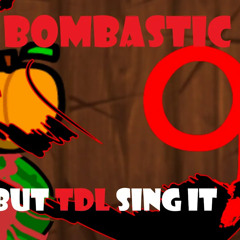 Bombastic But TDL Sing It | FNF COVER