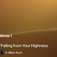 “falling-from-your-highness ( house ).